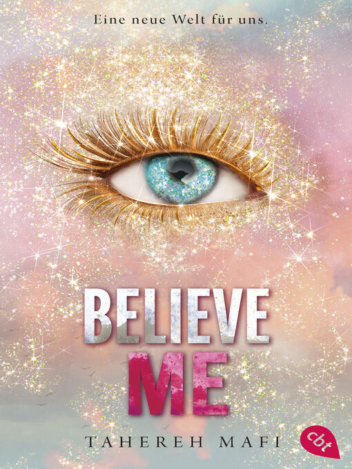 Title details for Believe Me by Tahereh Mafi - Available